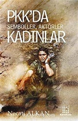 PKK'da Semboller, Aktörler, Kadınlar