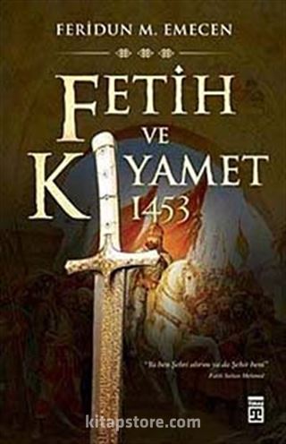 Fetih ve Kıyamet 1453