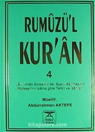 Rumuzü'l Kur'an 4 (Aliİmran Suresi'nin 64.Ayeti Kerimesi'nin Tefsiri)