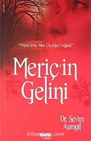 Meriç'in Gelini