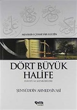 Dört Büyük Halife Hayatı ve Menkıbeleri