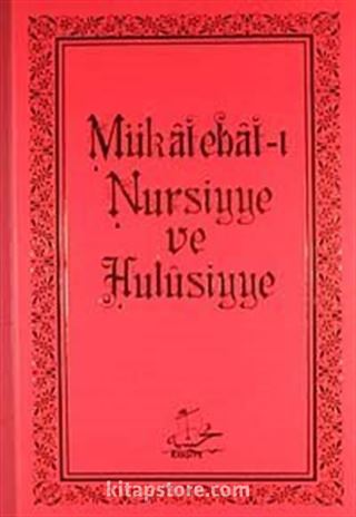 Mükatebat-ı Nursiyye ve Hulusiyye