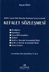 6098 Sayılı Türk Borçlar Kanunu Çerçevesinde Kefalet Sözleşmesi