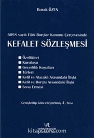 6098 Sayılı Türk Borçlar Kanunu Çerçevesinde Kefalet Sözleşmesi