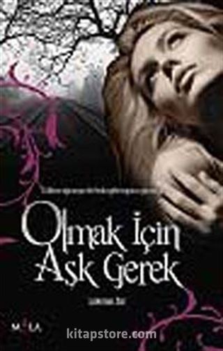 Olmak İçin Aşk Gerek