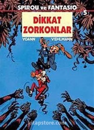 Spirou ve Fantasio 5 / Dikkat Zorkonlar