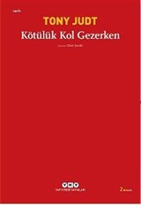 Kötülük Kol Gezerken