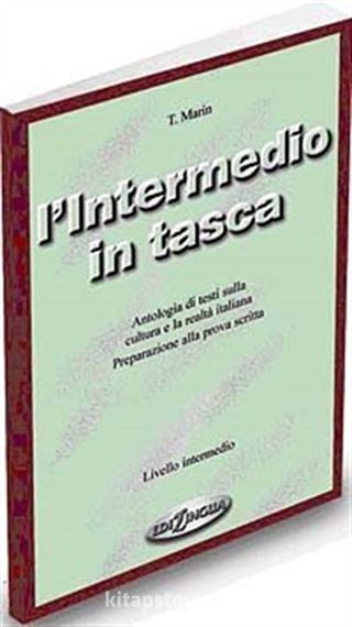 L'Intermedio in Tasca (İtalyanca Temel ve Orta Seviye Sınavlara Hazırlık)