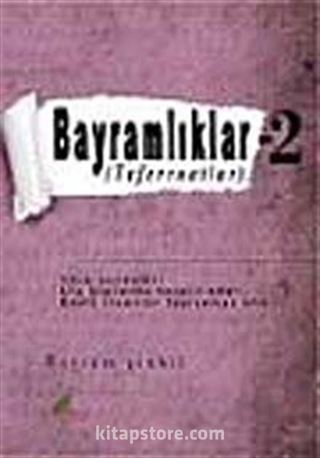 Bayramlıklar -2