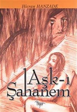 Aşk-ı Şahanem