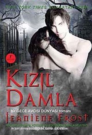 Kızıl Damla / Bir Gece Avcısı Dünyası Romanı