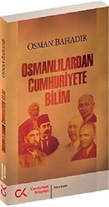 Osmalılardan Cumhuriyete Bilim