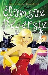 Ölümsüz ve Değersiz / Vampirler Kraliçesi Betsy