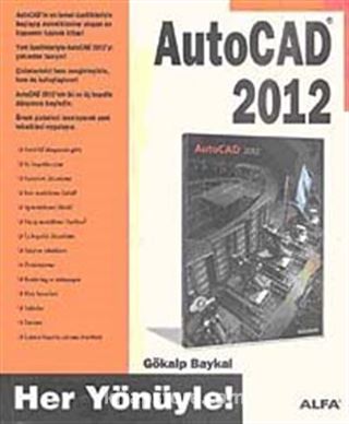 Autocad 2012 / Her Yönüyle