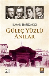 Güleç Yüzlü Anılar