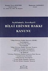 Açıklamalı Gerekçeli Bilgi Edinme Hakkı Kanunu