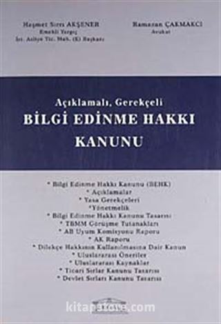 Açıklamalı Gerekçeli Bilgi Edinme Hakkı Kanunu