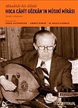 Hoca Cahit Gözkan'ın Musıki Mirası Defterler Cilt II