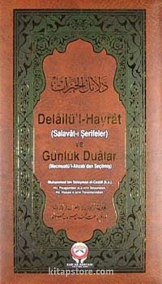 Delailü'l-Hayrat ve Günlük Dualar (Cep Boy)