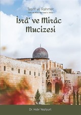 İsra ve Mirac Mucizesi