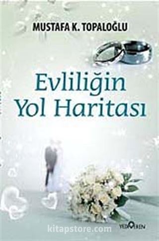 Evliliğin Yol Haritası