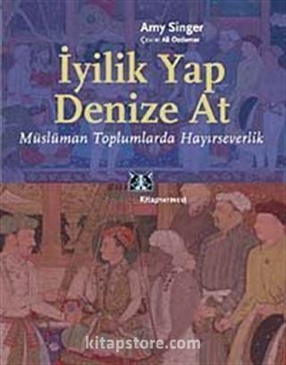 İyilik Yap Denize At