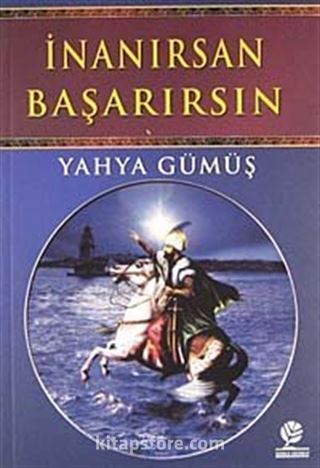 İnanırsan Başarırsın