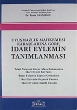 Uyuşmazlık Mahkemesi Kararlarına Göre İdari Eylemin Tanımlanması