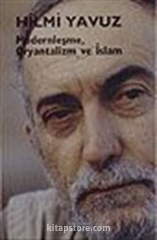 Modernleşme, Oryantilizm ve İslam