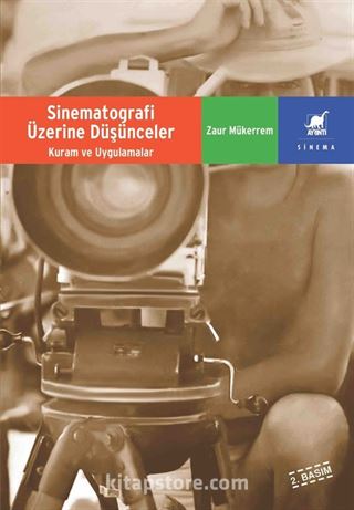 Sinematografi Üzerine Düşünceler