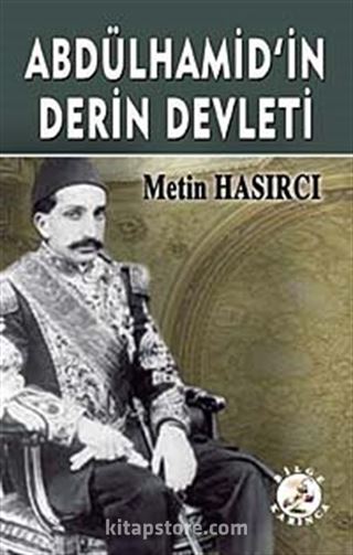 Abdülhamid'in Derin Devleti