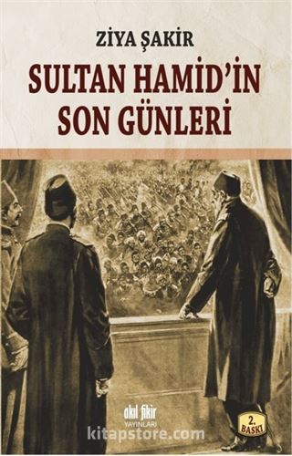 Sultan Hamid'in Son Günleri