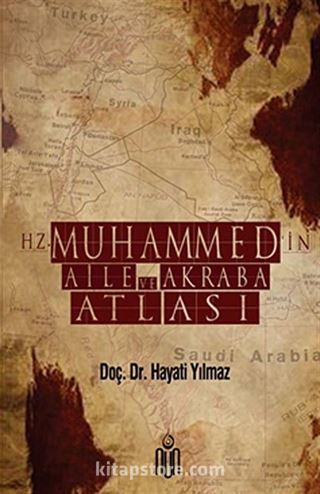 Hz. Muhammed'in Aile ve Akraba Atlası