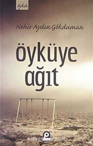 Öyküye Ağıt