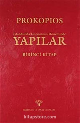 İstanbul'da Iustinianus Döneminde Yapılar Birinci Kitap