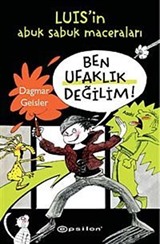 Ben Ufaklık Değilim