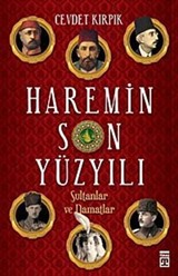 Haremin Son Yüzyılı