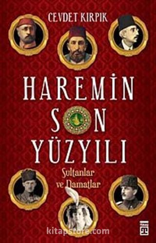 Haremin Son Yüzyılı