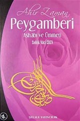 Ahir Zaman Peygamberi Ashabı ve Ümmeti