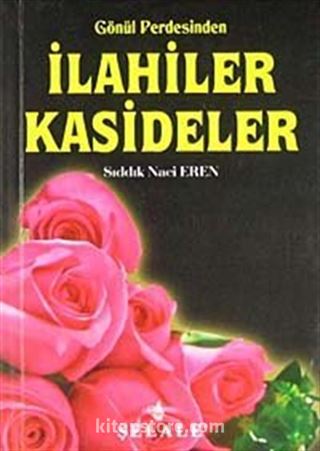 Gönül Perdesinden İlahiler Kasideler