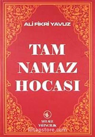 Tam Namaz Hocası