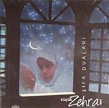 Küçük Zehra'dan Şifa Duaları (Cd)