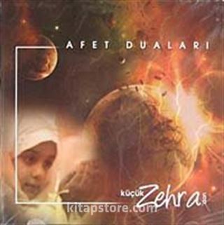 Küçük Zehra'dan Afet Duaları (Cd)