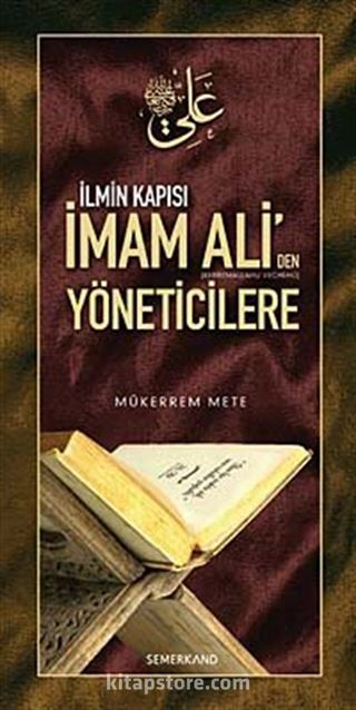 İlmin Kapısı İmam Ali'den Yöneticilere