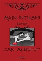 Aşkın İntikamı / Benim İntikamım