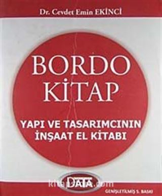 Bordo Kitap Yapı ve Tasarımcının İnşaat El Kitabı (Karton Kapak)