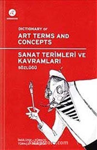 Sanat Terimleri ve Kavramları Sözlüğü