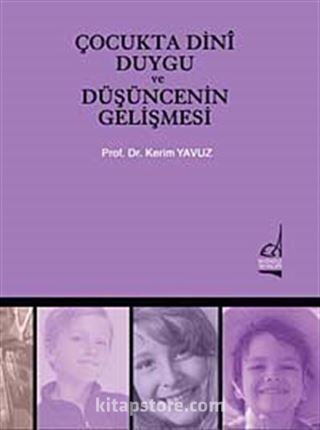 Çocukta Dini Duygu ve Düşüncenin Gelişmesi