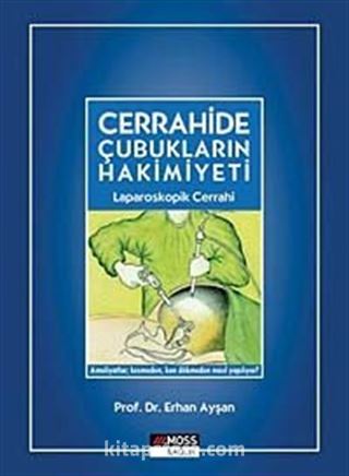 Cerrahide Çubukların Hakimiyeti