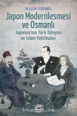 Japon Modernleşmesi ve Osmanlı